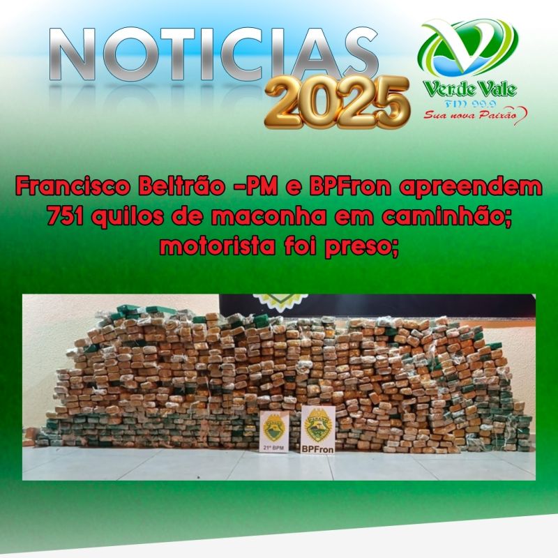 Francisco Beltrão -PM e BPFron apreendem 751 quilos de maconha em caminhão; motorista foi preso.