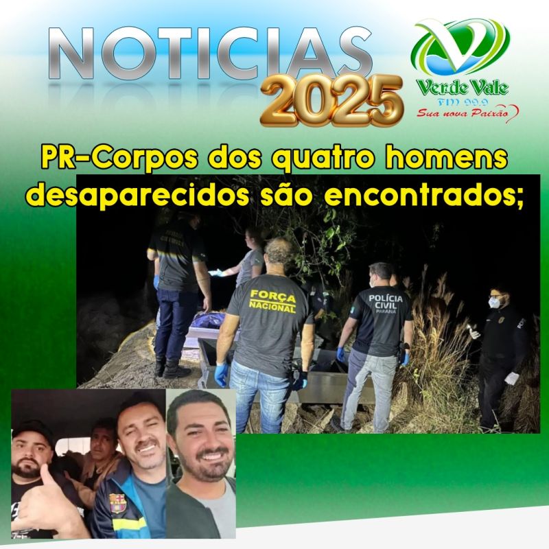 PR-Corpos dos quatro homens desaparecidos são encontrados;